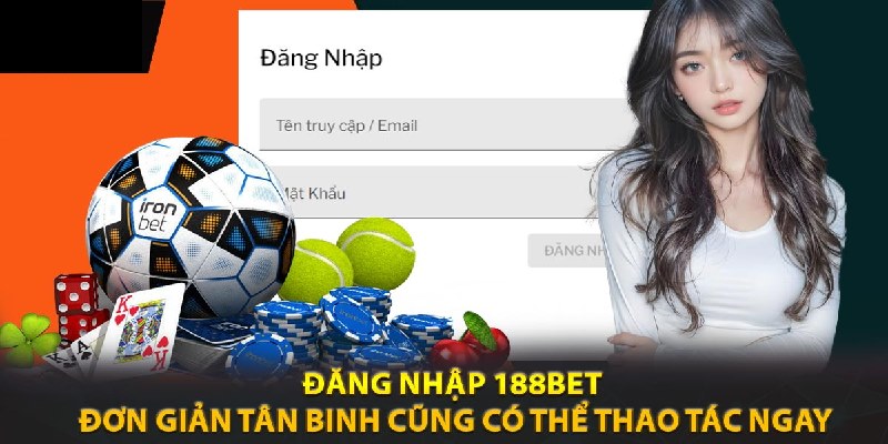 Login thành công nhà cái 188bet chỉ trong 3 bước